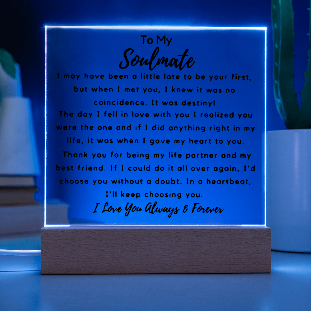 To My Soulmate | Square Acrylic Plaque